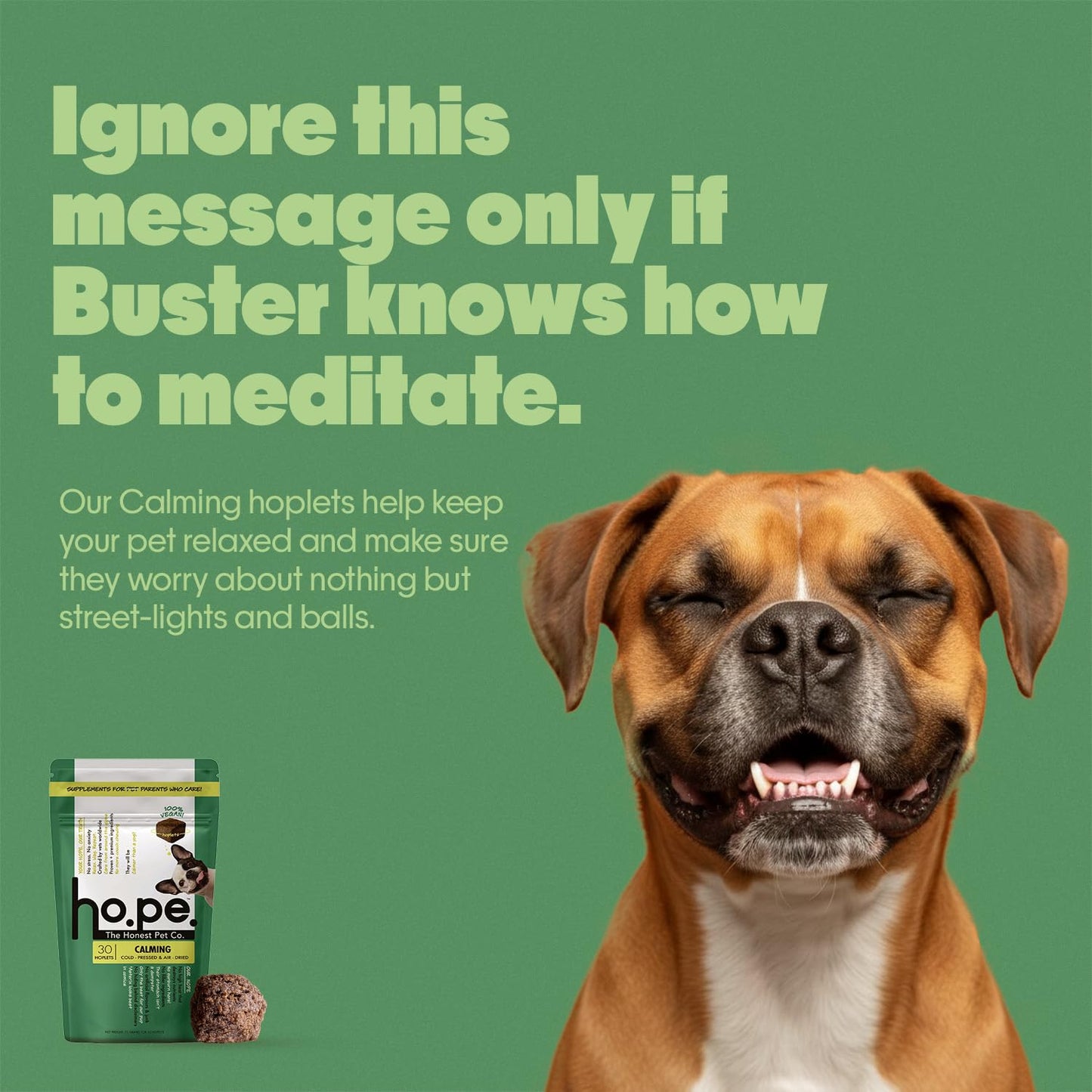 Hope Calming Chews for Dogs - 30 Vegan Hoplets | Pet Chews for Aggression, Stress & Anxiety Relief | with Ashwagandha, Magnesium | Cold Pressed, Hypoallergenic| Honest Pet Co