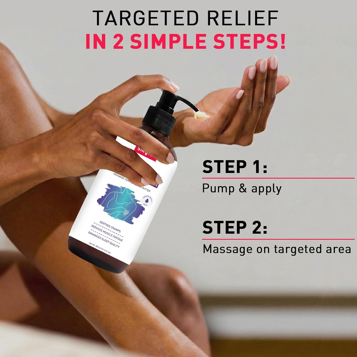 Person applying lotion with a pump bottle, showing steps for targeted relief.