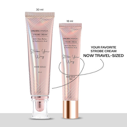 FACES CANADA Strobe Cream Mini- Rose Gold, 18ml | Primer + Highlighter + Moisturizer | Shea Butter & Hyaluronic Acid | Intense Hydration | Flawless Radiant Dewy Skin | Illuminating & Glowing Makeup Base