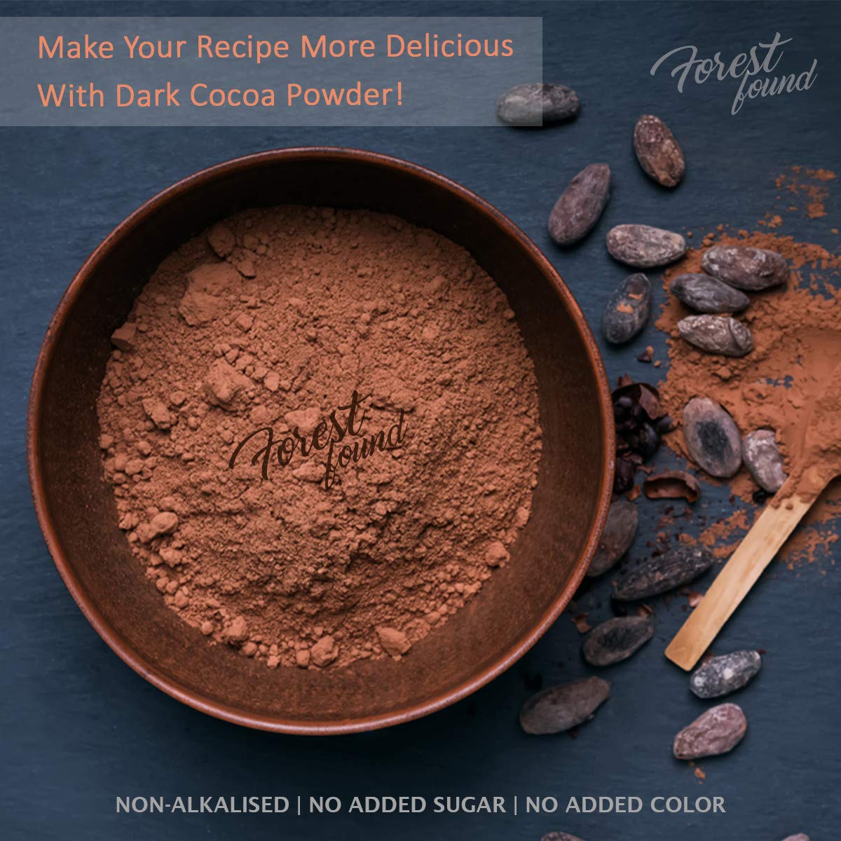Forest Found 100% Pure Dark Cocoa Powder| Unsweetened Natural Dutch Process Cacao for Baking, Chocolate Making, Cakes & Smoothies | Rich Aroma, Keto Friendly & Vegan Cocoa Powder