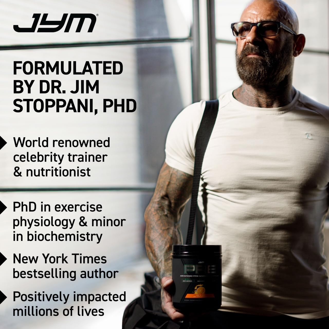 Man holding a supplement container with JYM branding and text about Dr. Jim Stoppani.
