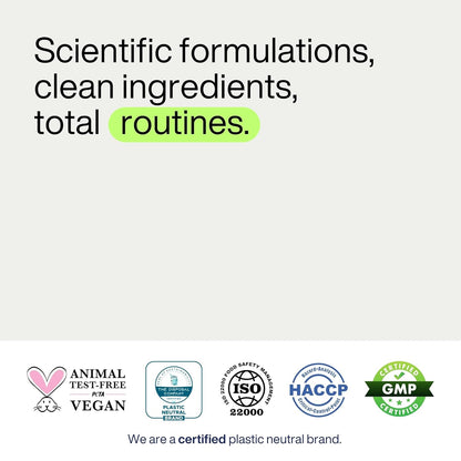 Promotional graphic with text 'Scientific formulations, clean ingredients, total routines.' and certification logos on a white background.