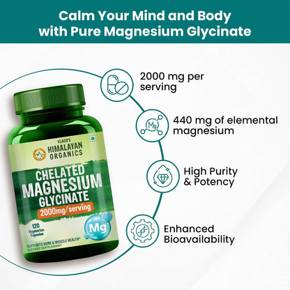 Vlado's Himalayan Organics Chelated Magnesium Glycinate Supplement 2000mg for Men & Women | Magnesium Supplement for Muscle Recovery & Better Sleep I Clinically Proven I For Sleep, Mood, Metabolism, Brain, Heart, Bone - 120 Veg Tablets