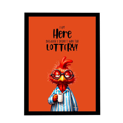 Funny Wall Decor Frame Ready to Hang | Humorous Quote Poster Wall Art for Office Desk Bedroom Hostel Room | Cute Cartoon Chicken Meme Photo Frame | Unique Gift for Friends & Coworkers