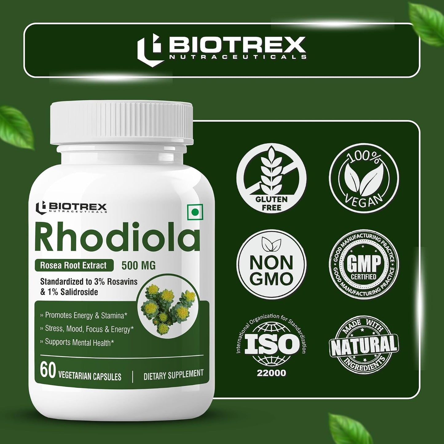 Biotrex Nutraceuticals Rhodiola 500mg Supplement | Adaptogenic Natural Herb | Relaxation & Cognitive Wellbeing | Enhances Resilience, Sleep & Focus | Healthy Stamina | Non-GMO | 60 Veg Capsules