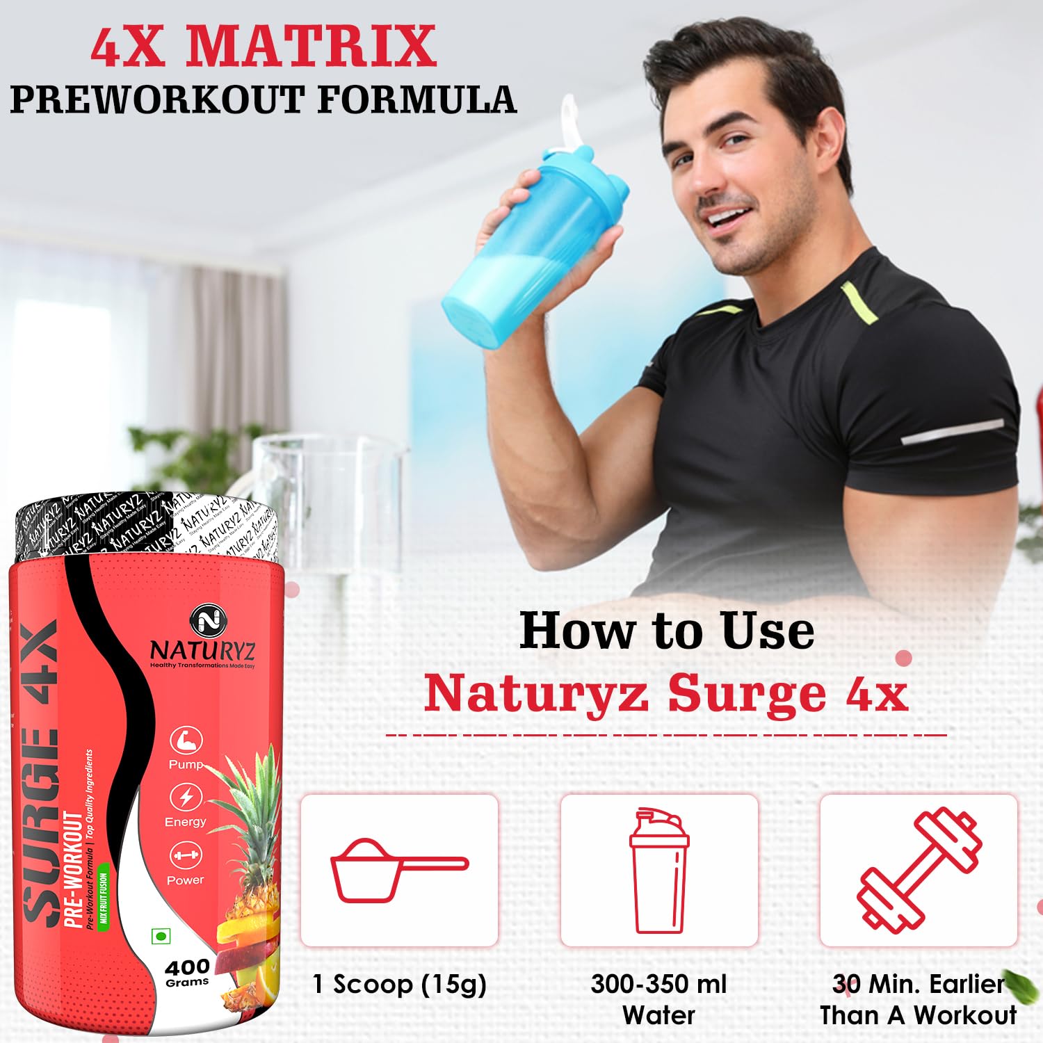 Man holding a blue shaker bottle with Naturyz Surge 4x pre-workout supplement packaging and usage instructions.