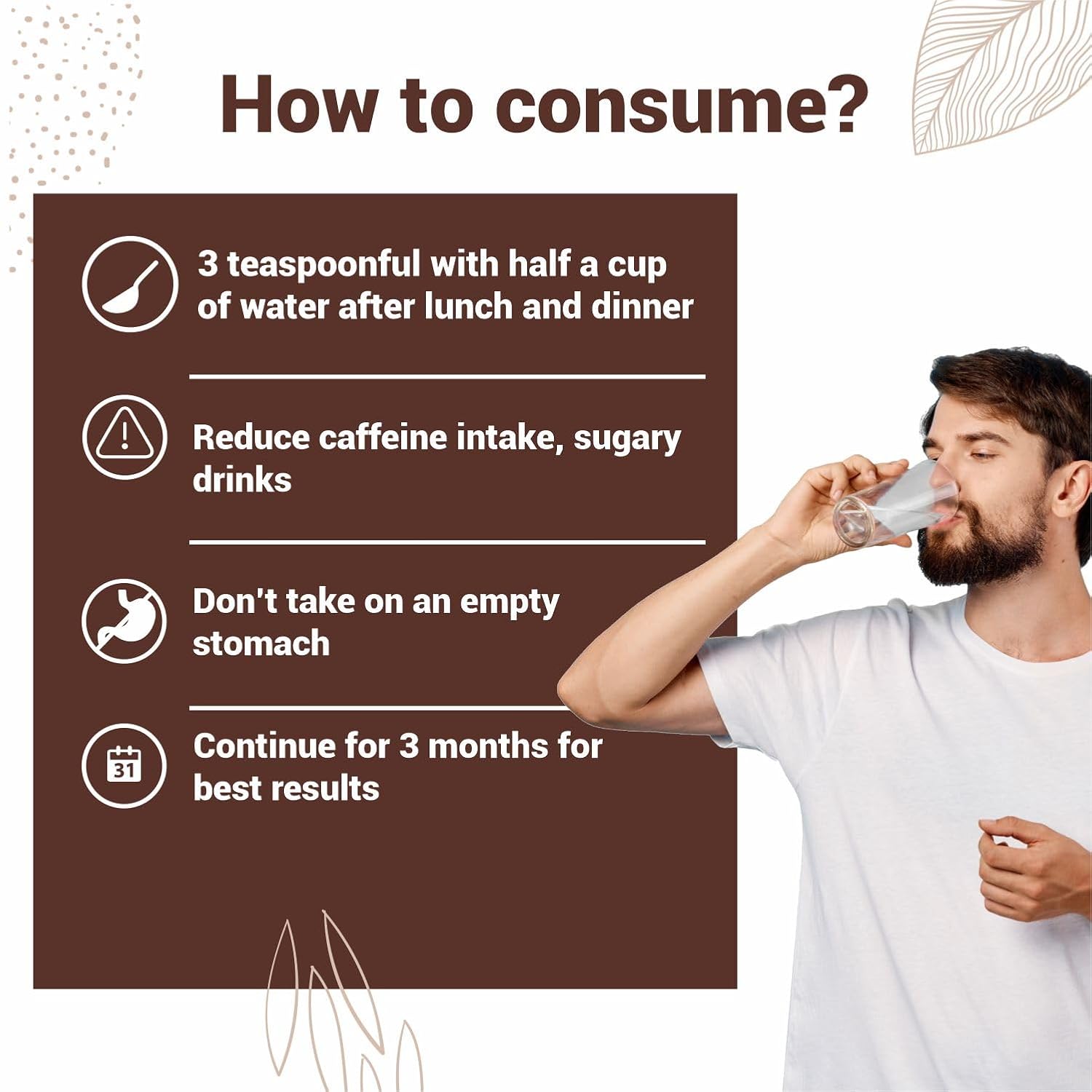 Man drinking water with consumption instructions on a brown background