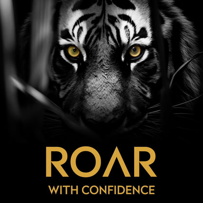 Tiger face with 'ROAR WITH CONFIDENCE' text on a dark background