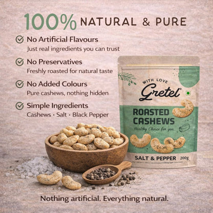 Gretel Salt & Pepper Roasted Cashews 200 gm | Crunchy Kaju Nuts | Rich in Protein & Antioxidants | Zero Cholesterol Dry Fruits | Vegetarian Healthy Snack | Brand of Singapore |