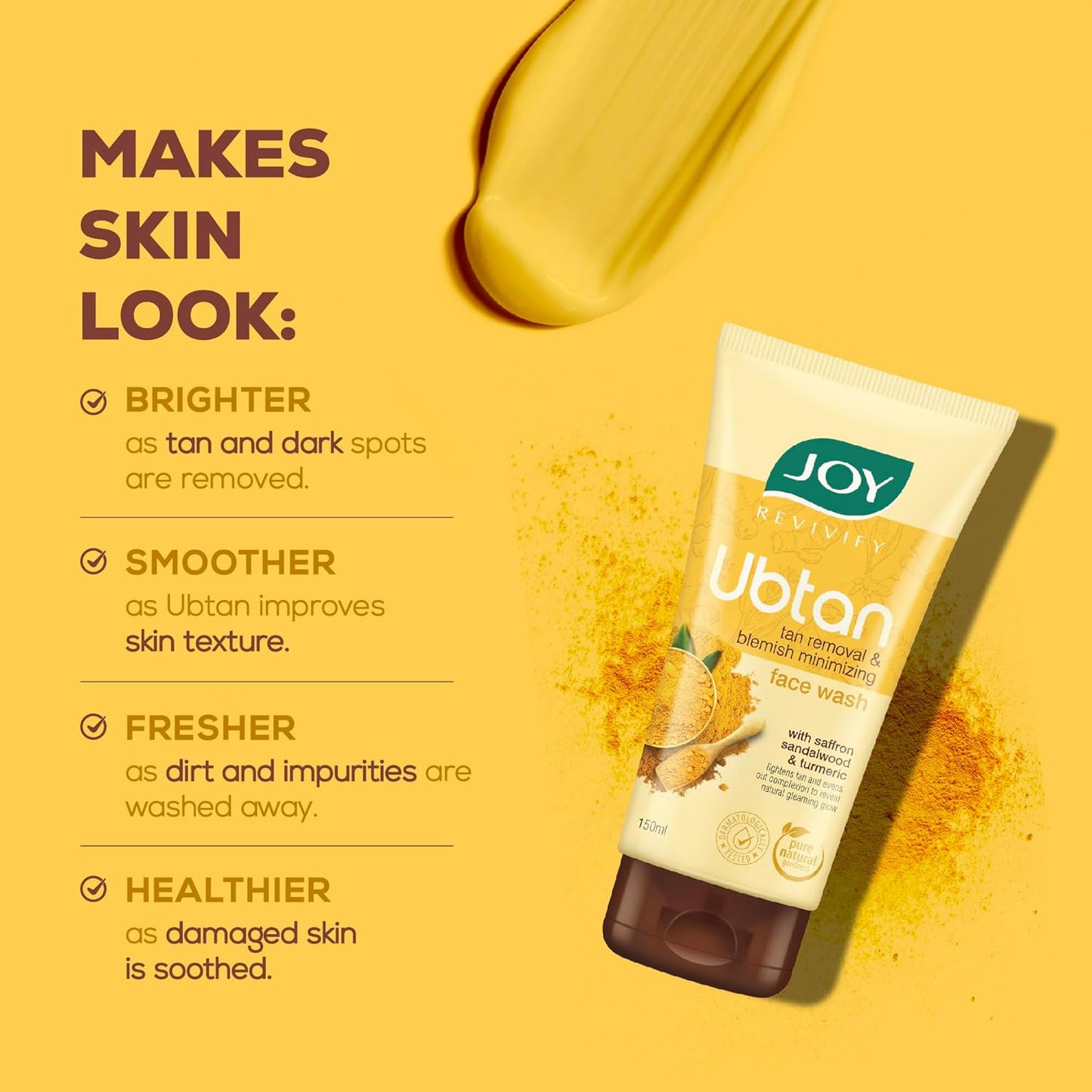 Joy Ubtan Tan Removal Face Wash 100ml | Detans, Removes Dirt & Blemishes for a Natural Glowing Skin | Enriched With Turmeric, Saffron & Sandalwood | Suitable for All Skin Types