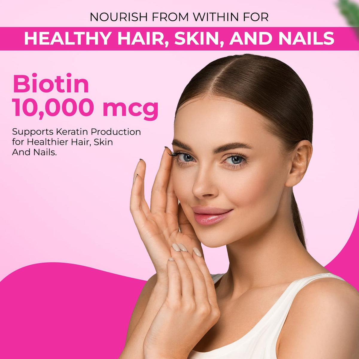 Woman with healthy skin and hair against a pink background with biotin product information.