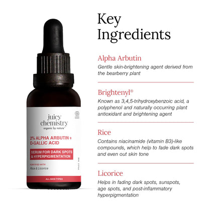 Juicy Chemistry 2% Alpha Arbutin + D-Gallic Acid Serum, 30 ml | Fades Pigmentation, Dark Spots & Acne Scars | Hydrates & Brightens Skin Tone | Lightweight | All Skin Types | Dermatologically Tested