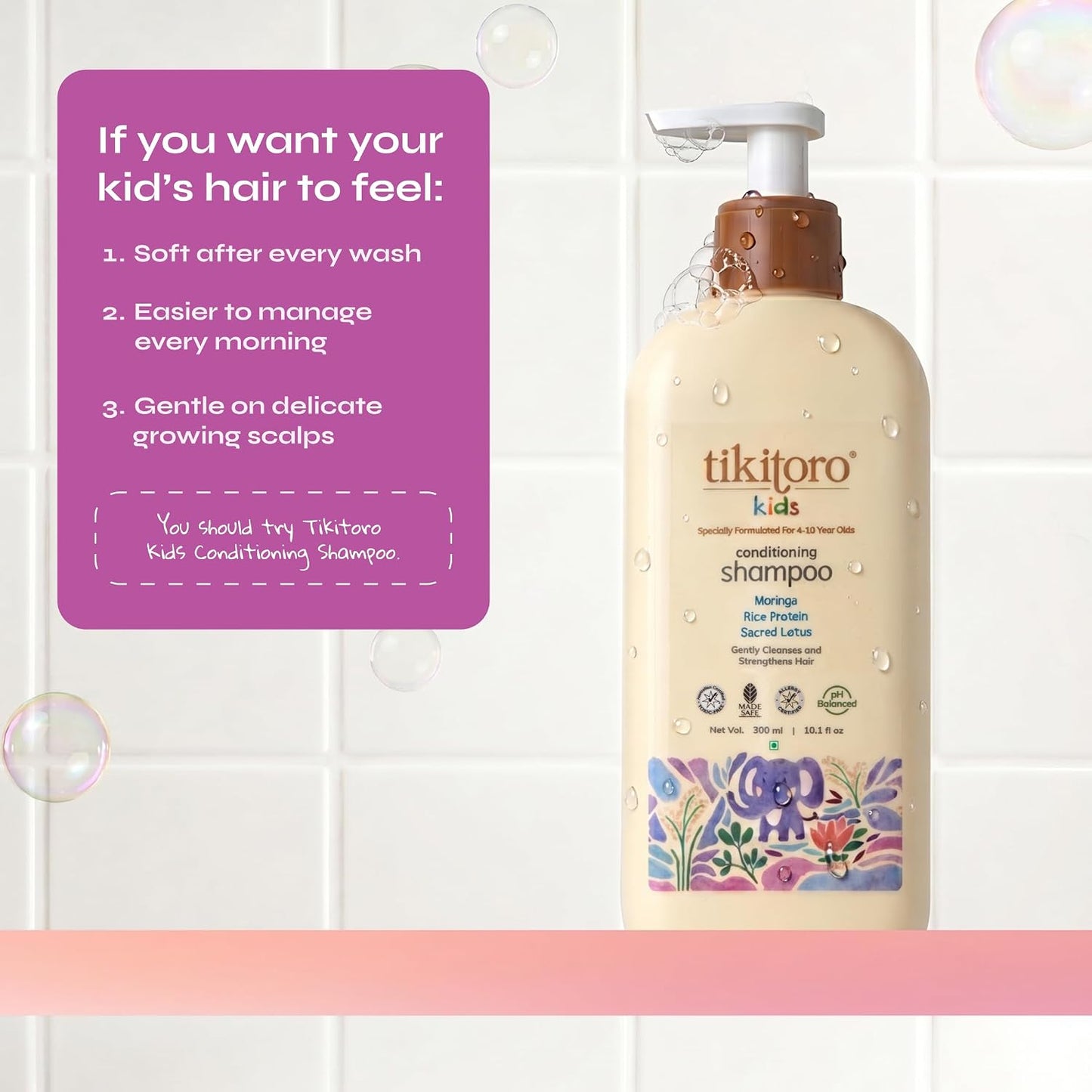 Tikitoro Kids Conditioning Shampoo for 4-10 years | pH 5.5 & Allergen-Free | Moringa, Rice Protein, Sacred Lotus Extract | No Parabens or Sulfates | 100% Vegan (300ml x 1)