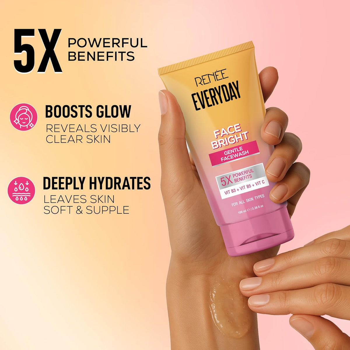 RENEE Everyday Face Bright Gentle Face Wash For Fresh, Clean Skin | Hydrates, Brightens Skin, Reduces Oil | With Vitamin B3, B5, and C | Facewash for Women & Men of All Skin Types | 100 Ml