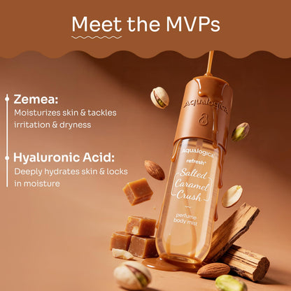 Aqualogica Refresh+ Perfume Body Mist - Salted Caramel Crush | Mouthwatering Gourmand Scent | Long Lasting Fragrance | Double Duty for Hair & Body | Non-Irritating & Hydrating | Infused with Zemea & Hyaluronic Acid | For Men & Women | 150 ml