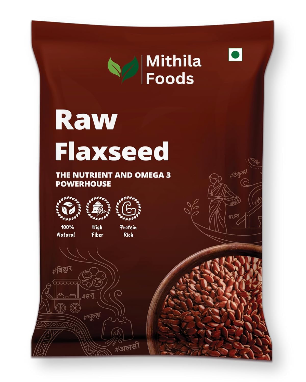 MITHILA FOODS Premium Flax Seeds | Alsi Beej for Weight Loss, Hair Growth & Skin Care | High Protein, Omega 3 & Fibre Rich | Authentic Superfood from Bihar for Healthy Living & Daily Energy