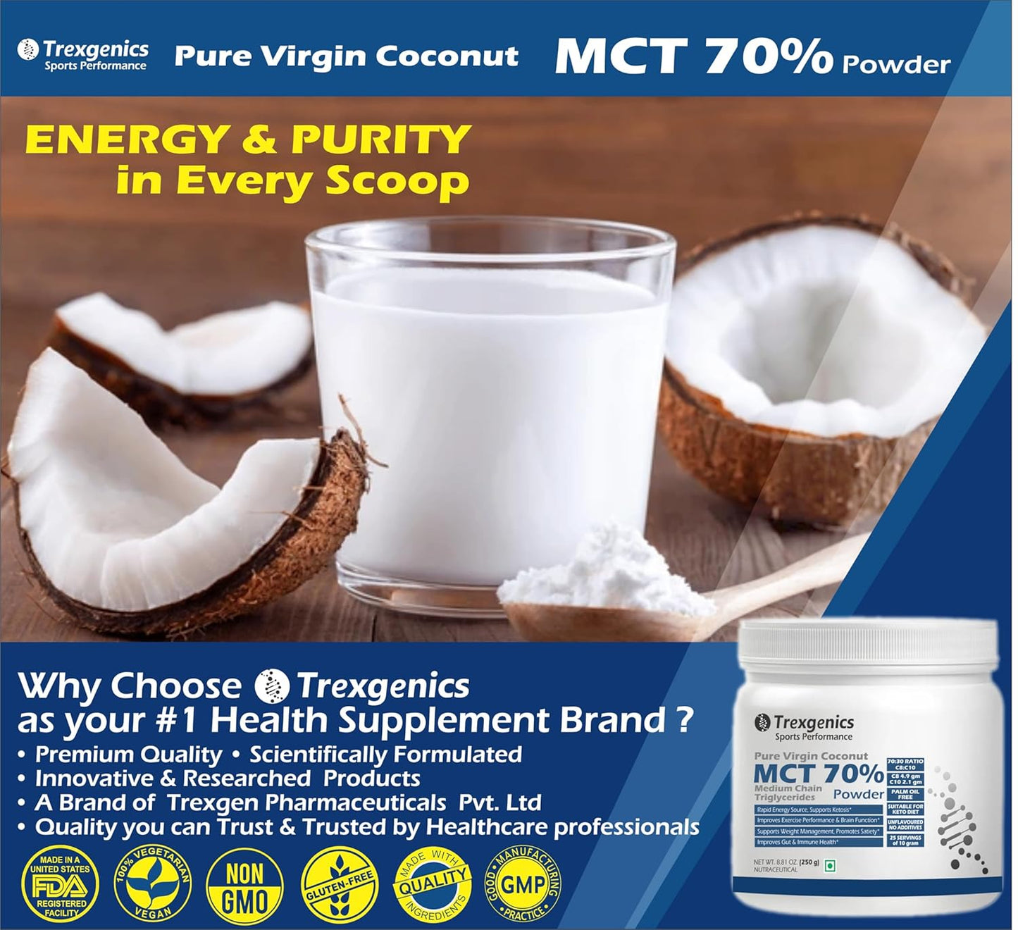 Trexegenics Pure Virgin Coconut MCT 70% Powder advertisement with coconuts and a glass of milk.