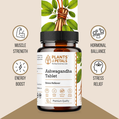 PLANTS & PETALS Ashwagandha Tablets, 60 Tablets Ayurvedic Ashwagandha tablets crafted for daily wellness, strength, stamina and vitality.