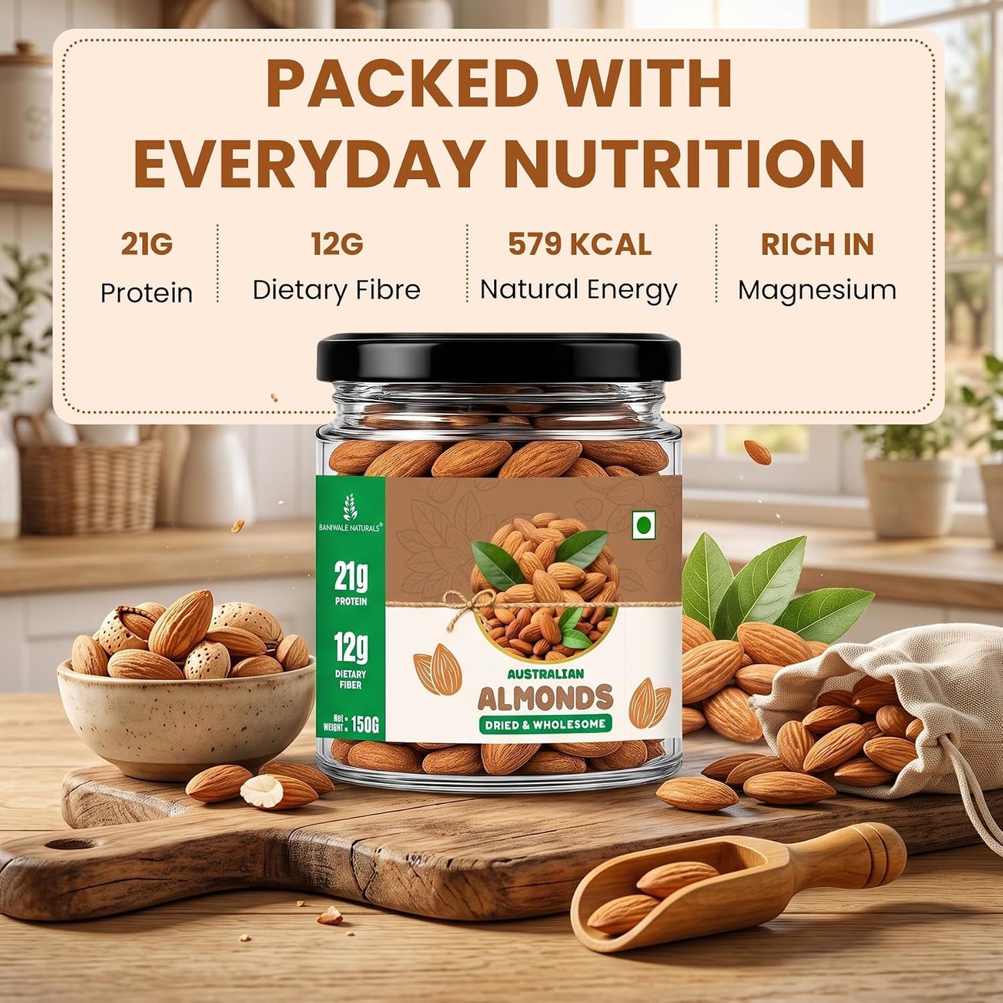 Baniwale Pure California Almonds/Badam Whole, 150g, Real Nuts, High in Fiber, Badam Giri, Rich in Protein, Magnesium, Phosphorus and Dietary Fibre, Nuts & Dry Fruits, Value Pack