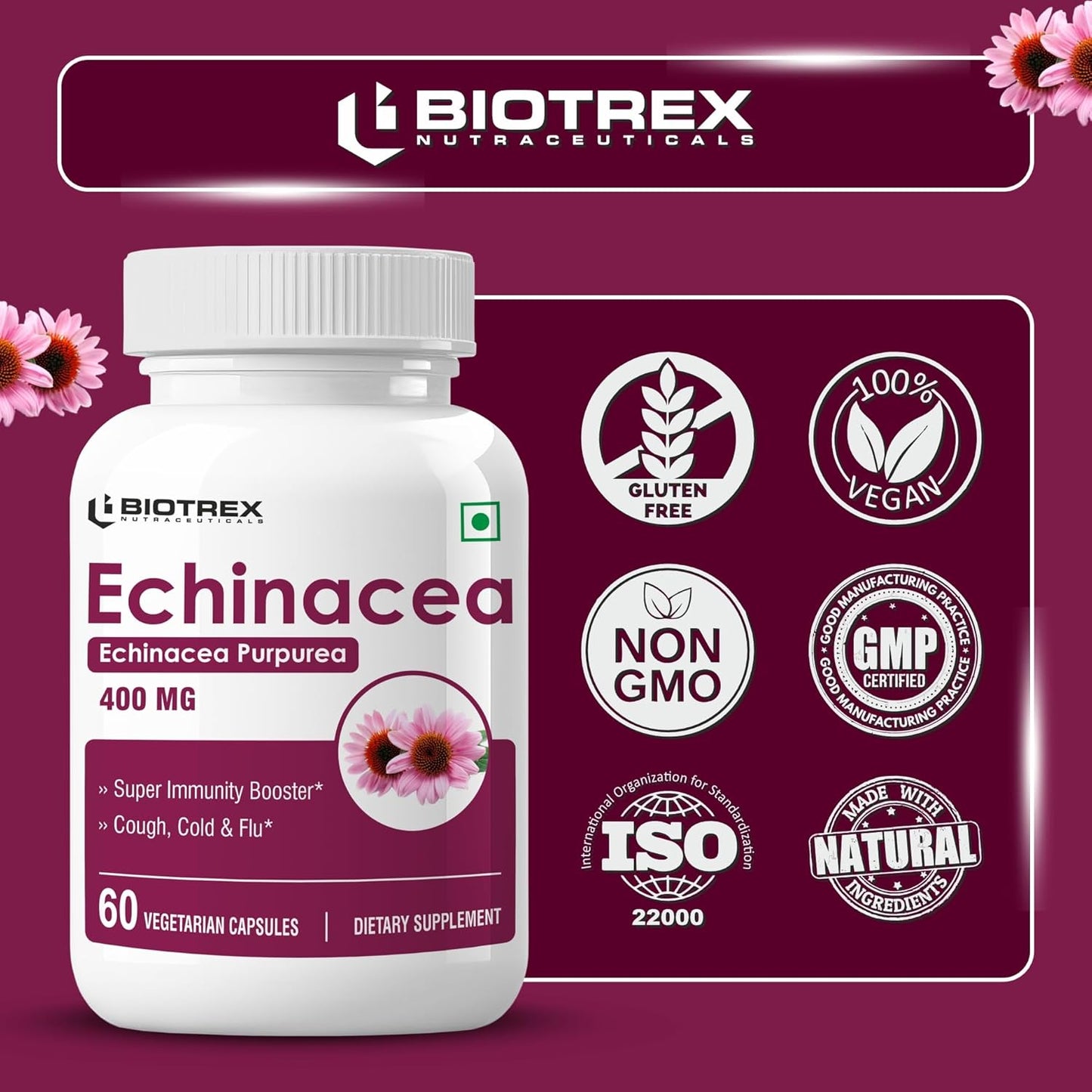 Biotrex Nutraceuticals Echinacea 400mg | Immunity & Anti-inflammatory Effects | Antioxidant Properties | Skin Health & Overall Wellbeing – 60 Veg Capsules