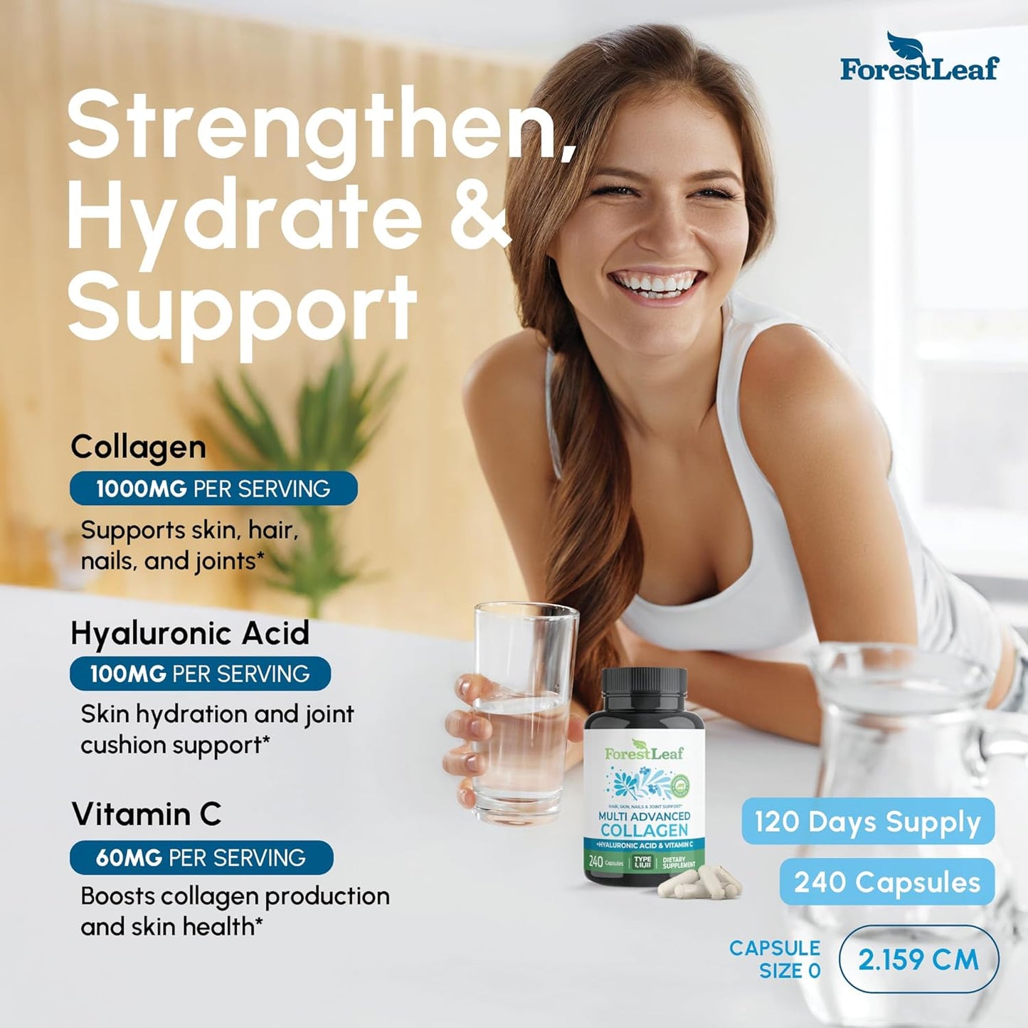 Woman holding a glass of water with Forest Leaf supplement bottle, surrounded by text about collagen, hyaluronic acid, and vitamin C benefits.