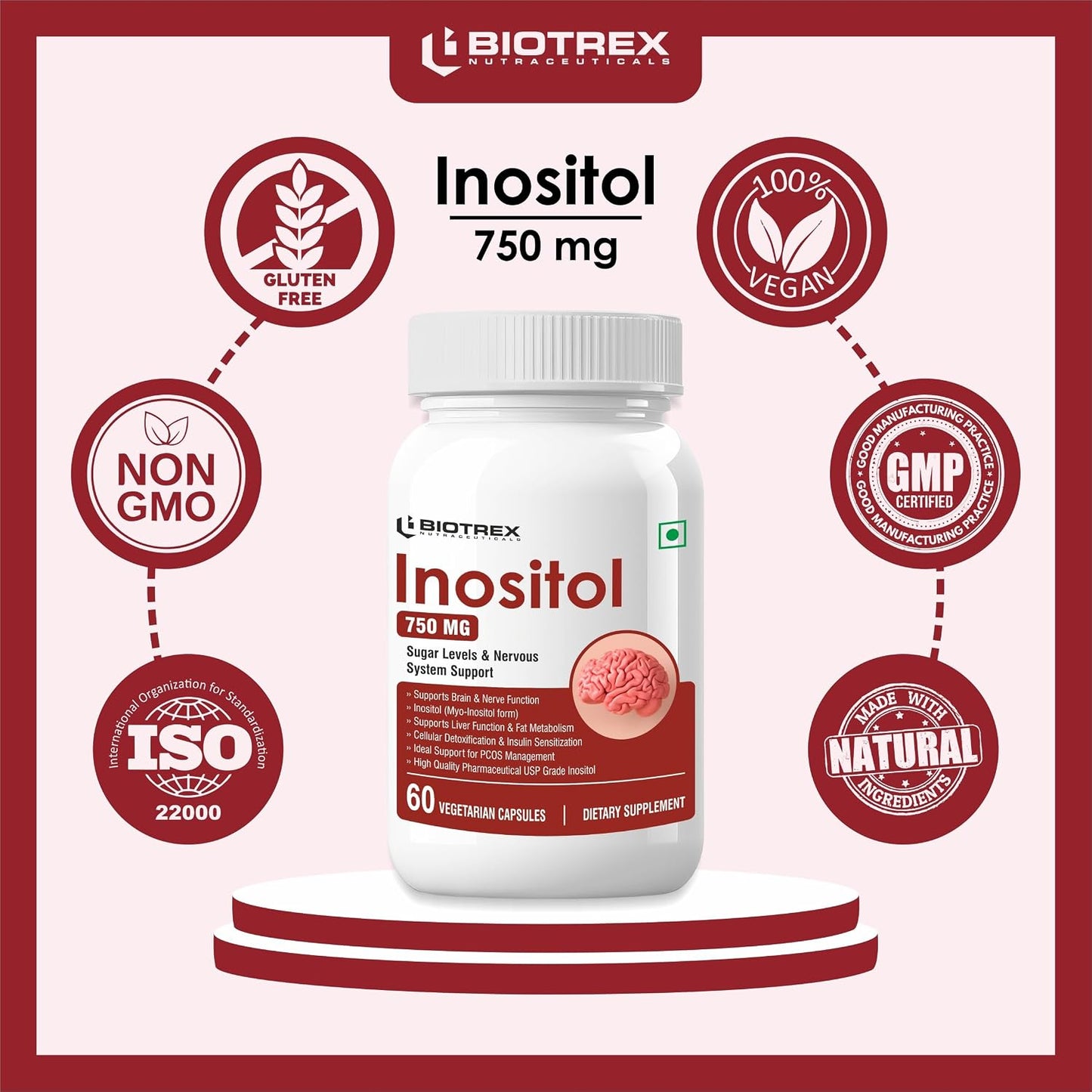 Biotrex Nutraceuticals Myo Inositol 750mg, Pcos, Brain & Nerve Health, 99% High Purity Grade Inositol, Fat Metabolism - 60 Vegetarian Capsules