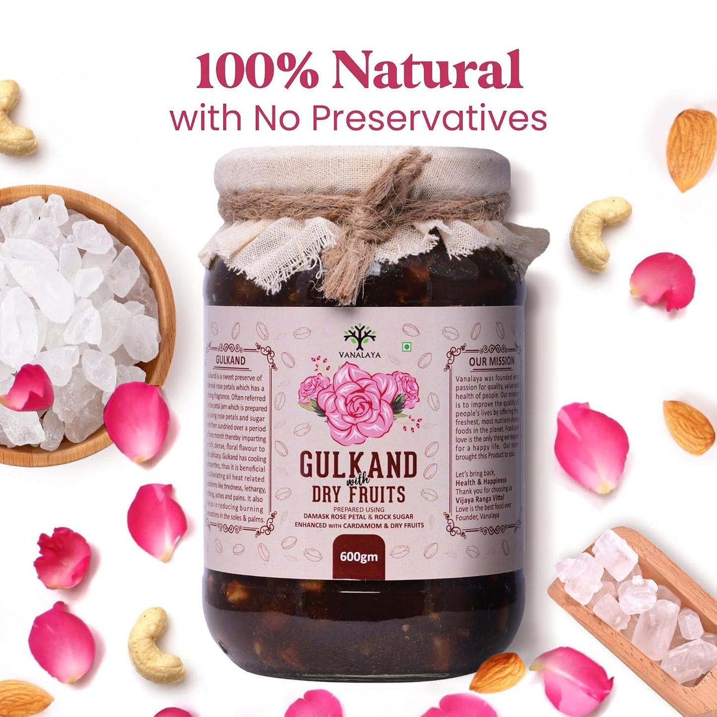 Vanalaya Natural Organic Gulkand Prepared using Sun Cooked Damask Rose along with Dry fruits | Natural | Organic -600 grams