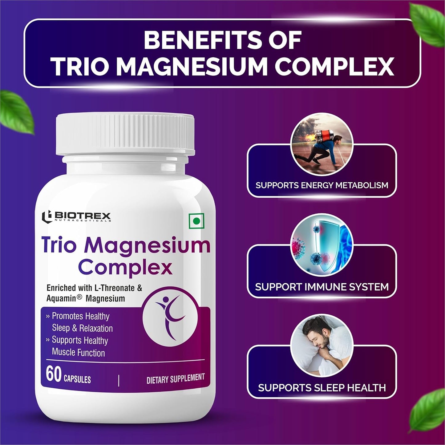 Biotrex Nutraceuticals Trio Magnesium Complex Enriched With Magnesium L- Threonate, Aquamin Citrate & Magnesium Glycinate, Highly Bioavailable Forms of Magnesium, Supports Healthy Nerve & Brain Health, Supports Healthy Sleep - 60 Veg Capsules