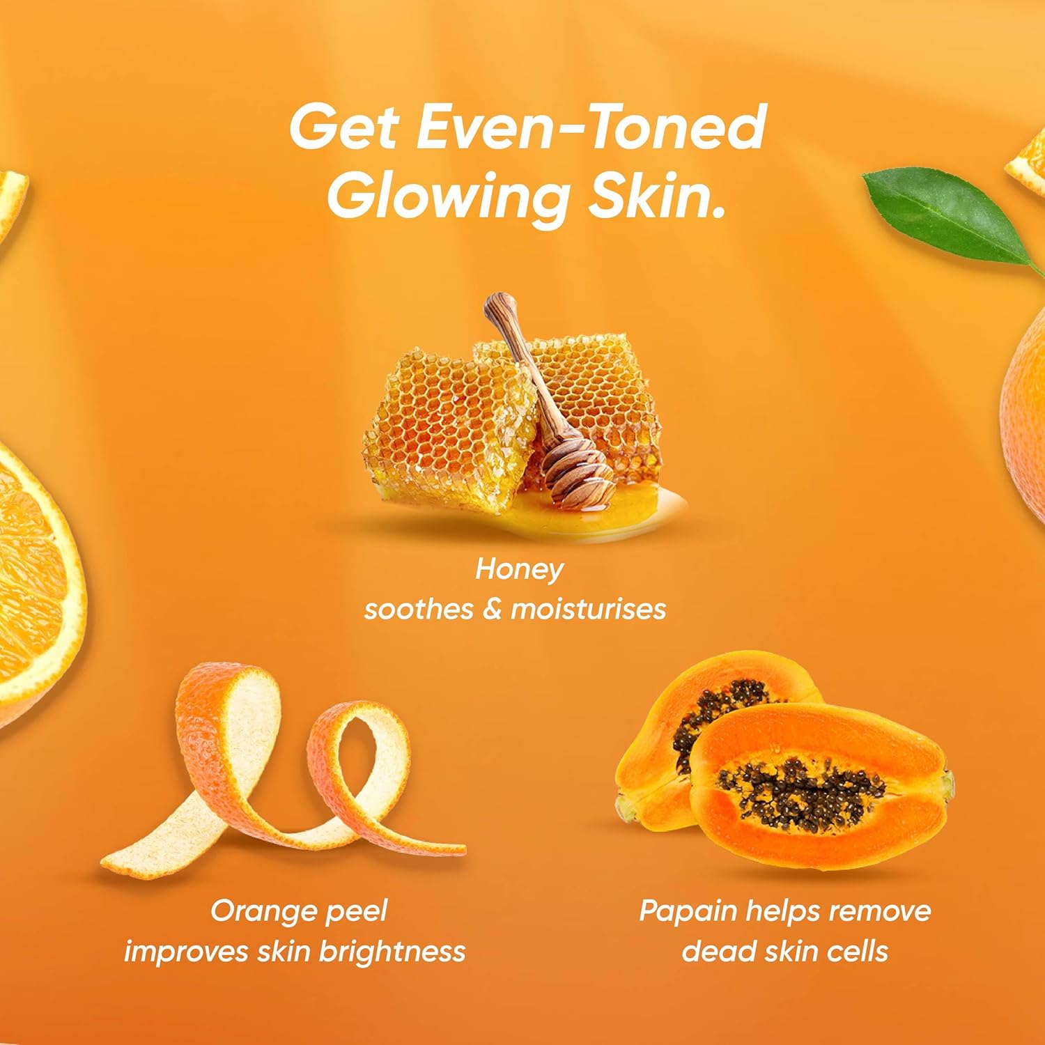 Advertisement for skin care benefits of honey, orange peel, and papain on an orange background.