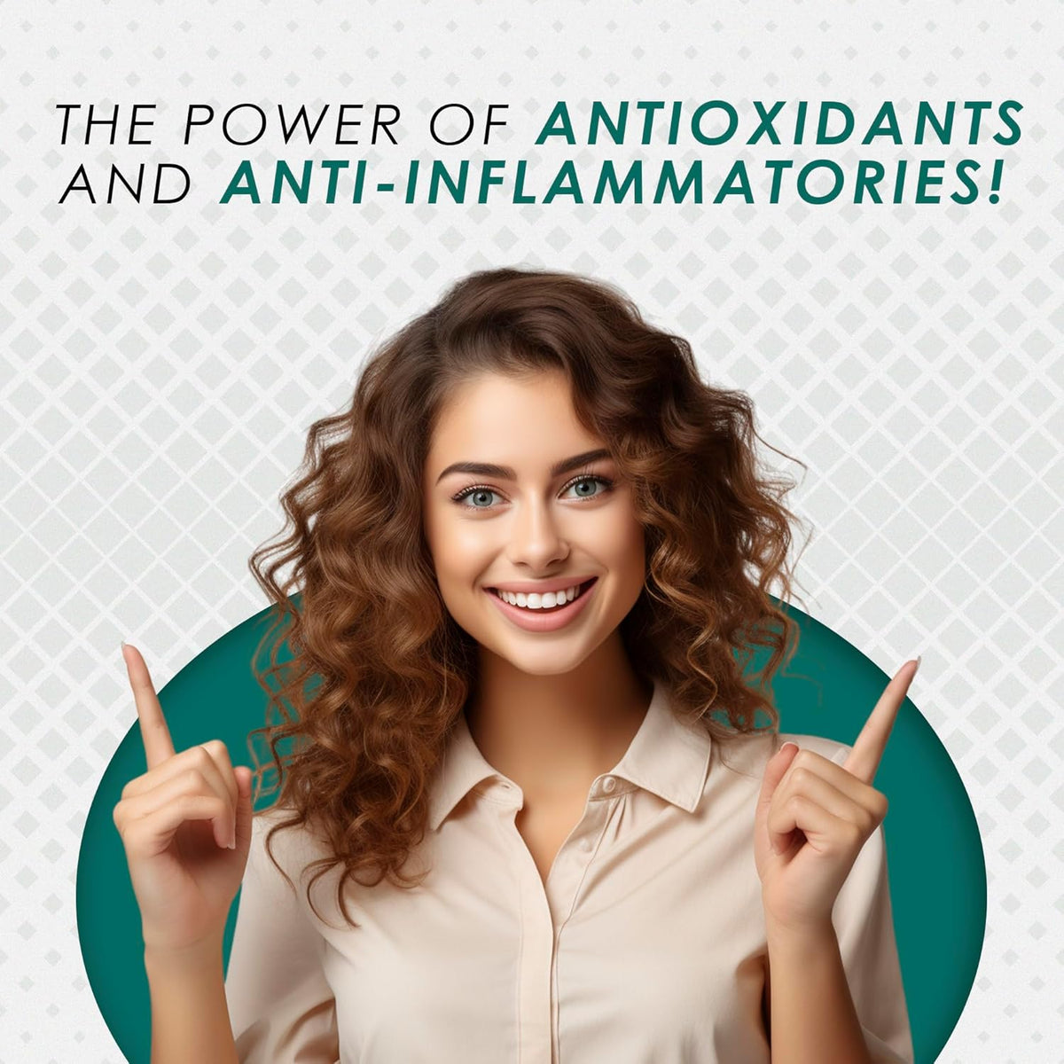 Woman pointing upwards with text about antioxidants and anti-inflammatories on a light background