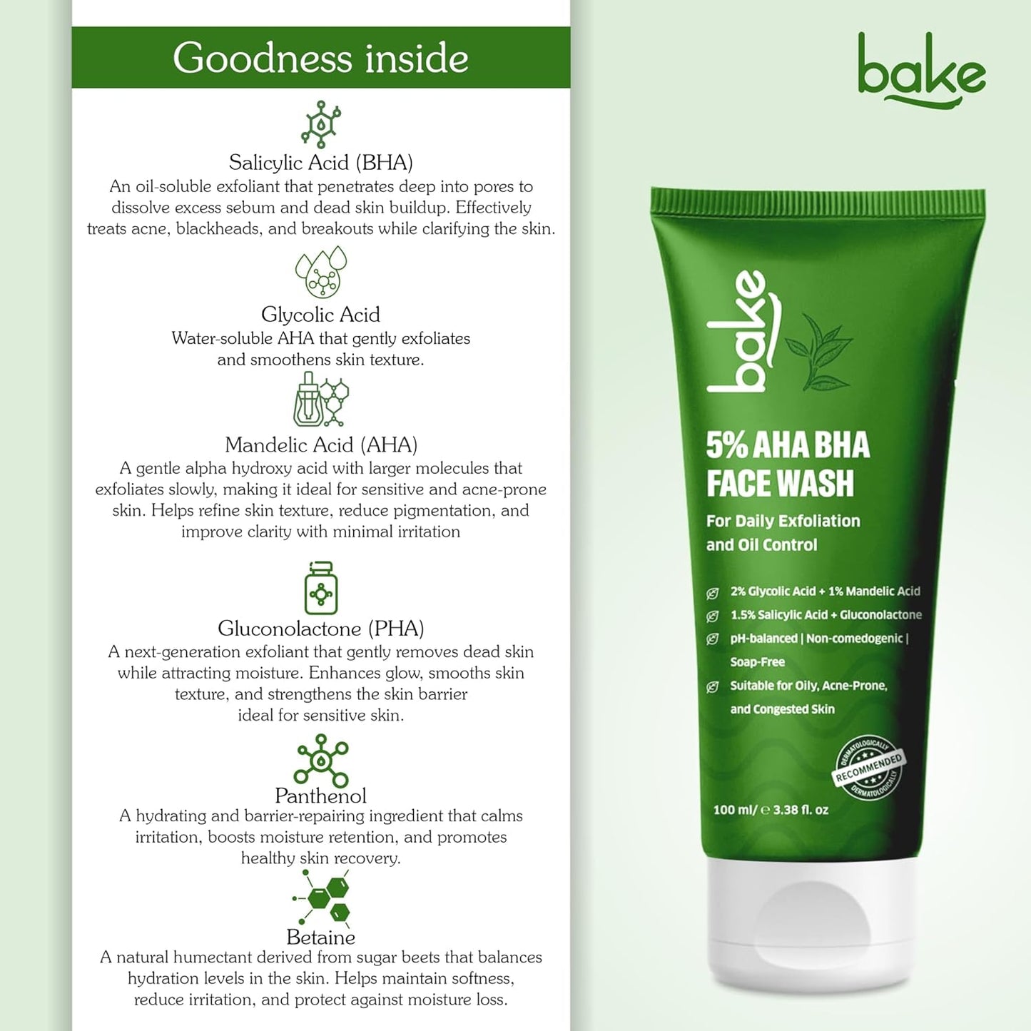 BAKE 5% AHA BHA Face Wash with 1.5% Salicylic Acid, 2% Glycolic Acid & 1% Mandelic Acid for Open Pores, Acne & Dark Spots | For Oily Acne Prone Skin | Daily Exfoliation & Oil Control - 100ml