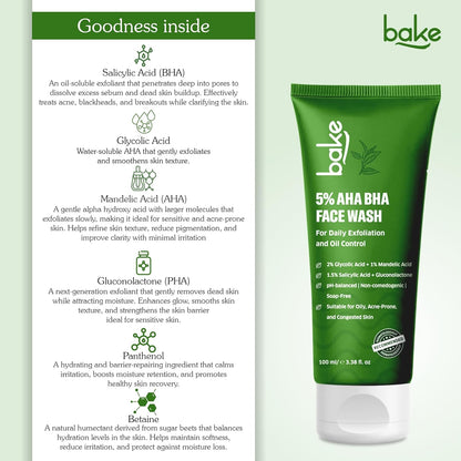 BAKE 5% AHA BHA Face Wash with 1.5% Salicylic Acid, 2% Glycolic Acid & 1% Mandelic Acid for Open Pores, Acne & Dark Spots | For Oily Acne Prone Skin | Daily Exfoliation & Oil Control - 100ml