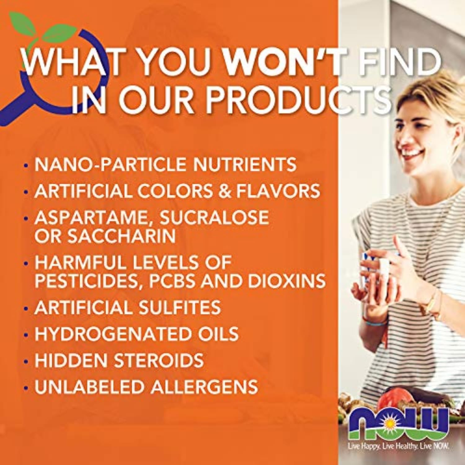 Advertisement for NOW Foods highlighting what is not found in their products on an orange background.