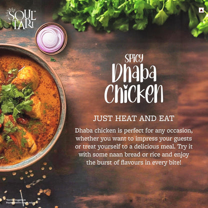 Soultari Ready To Eat Spicy Dhaba Chicken | Succulent Chunks of chicken In A Spicy Dhaba Style Curry Bursting With Flavour | Sufficent For Two | Just Heat And Eat | 300 Gram | Pack Of 1