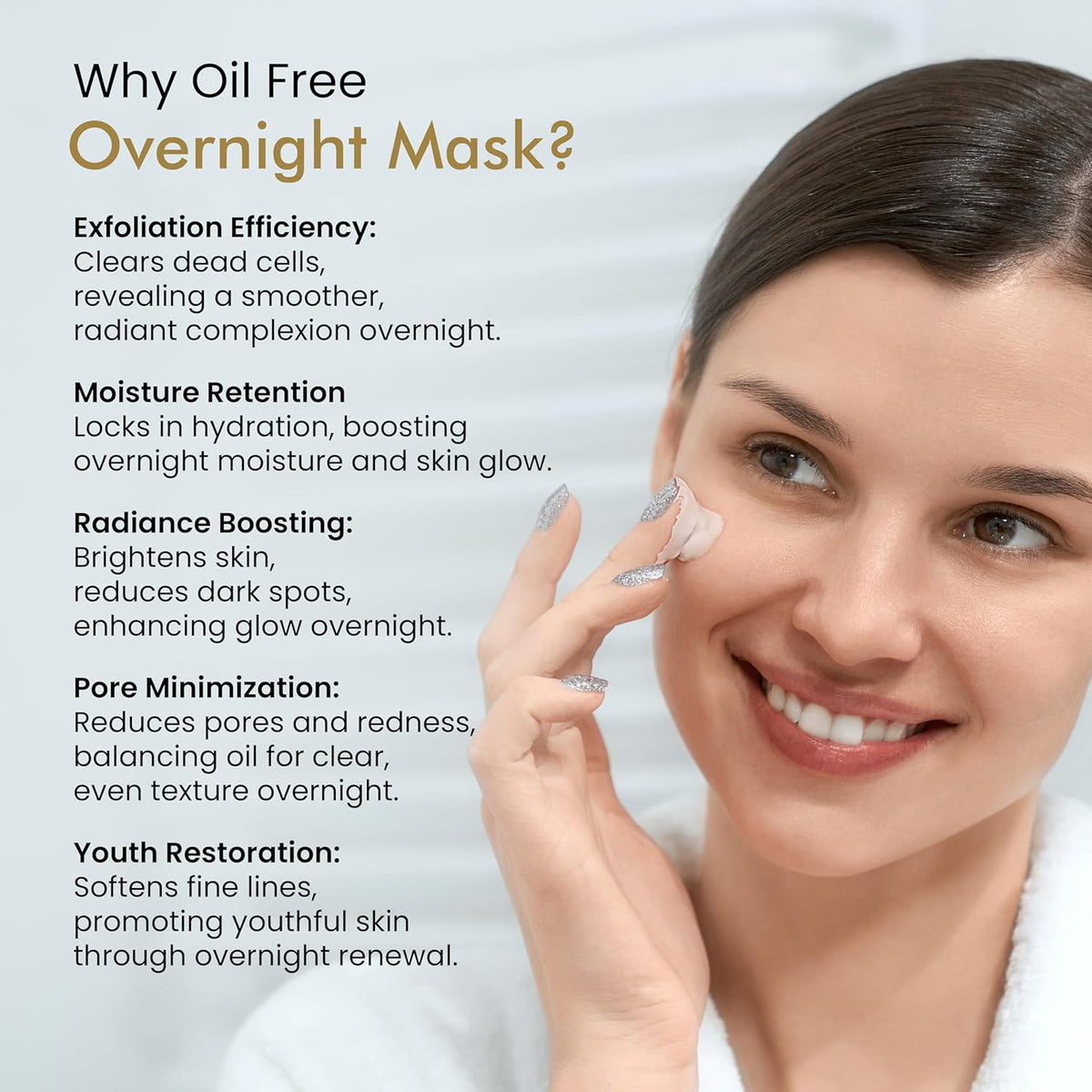 Woman applying oil-free overnight mask with text explaining benefits on a light background