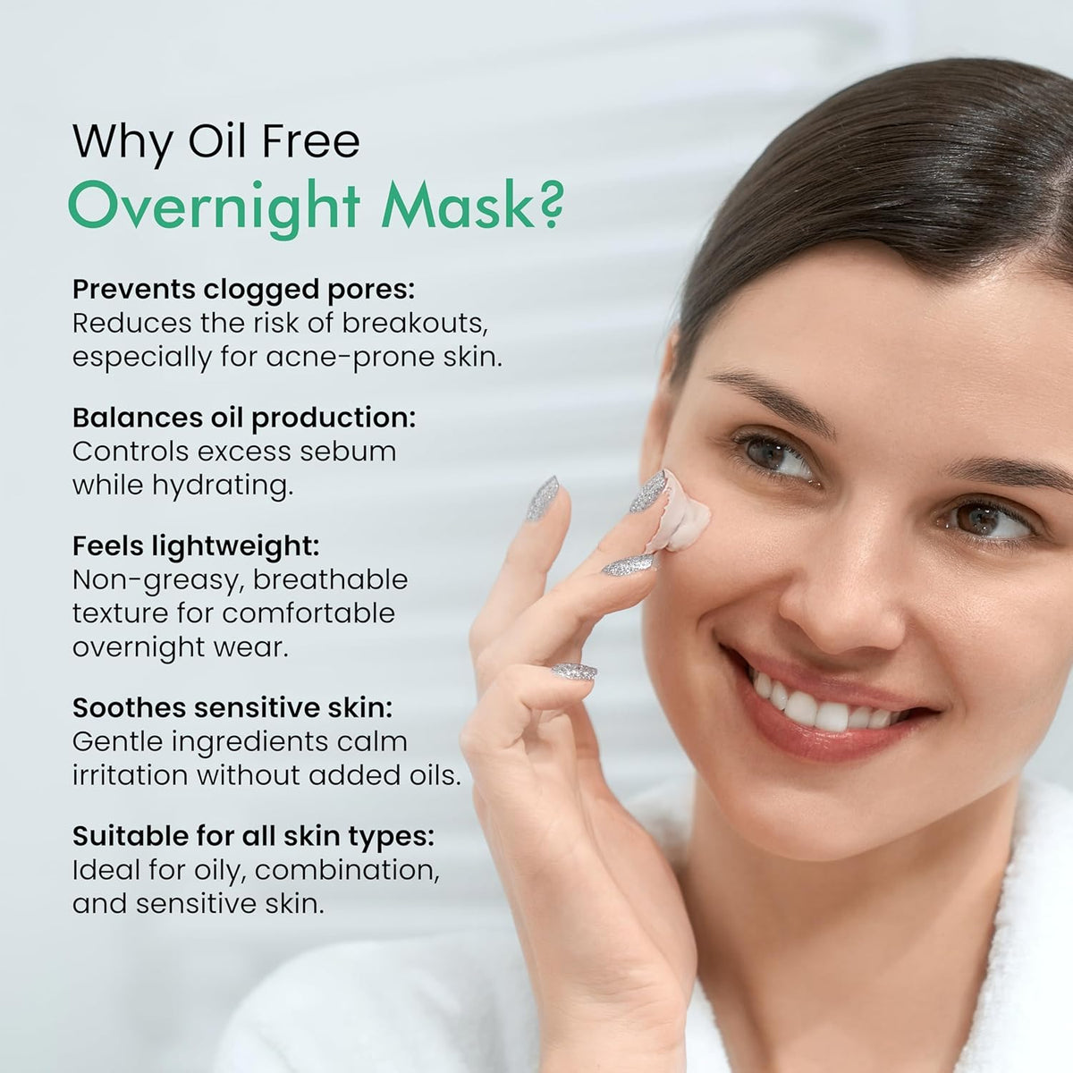 Woman applying oil-free overnight mask with text explaining benefits on a light gray background