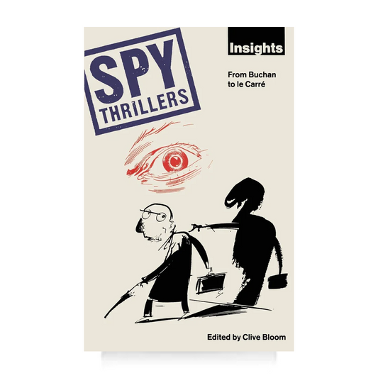 Spy Thrillers: From Buchan to Le Carré Paperback