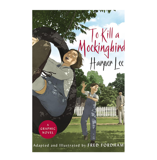To Kill a Mockingbird: The stunning graphic novel adaptation (Handcover)