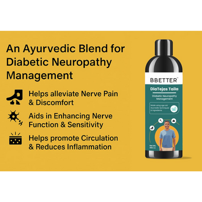 BBETTER DiaTejas Taila | Ayurvedic oil with Cooling Herbs to Support Diabetic Foot Neuropathy Pain Management, Tingling Sensation & Nerve Support – 200ml