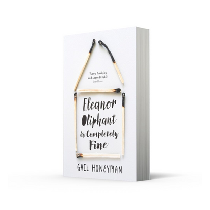 Eleanor Oliphant is Completely Fine: Debut Sunday Times Bestseller and Costa First Novel Book Award winner Paperback