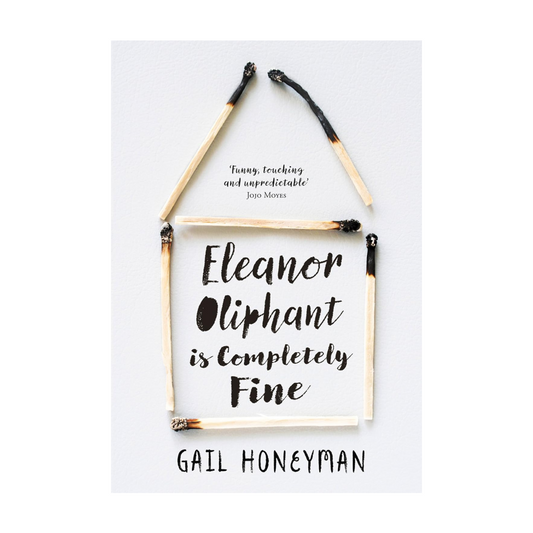 Eleanor Oliphant is Completely Fine: Debut Sunday Times Bestseller and Costa First Novel Book Award winner Paperback