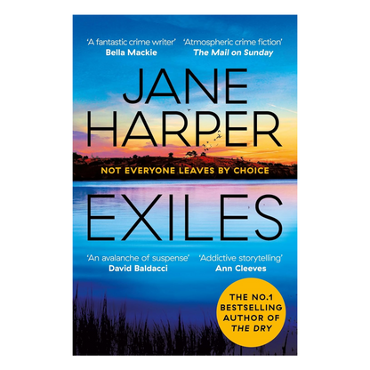 Exiles:The heart-pounding new Aaron Falk thriller from the No. 1 bestselling author of The Dry and Force of Nature Paperback