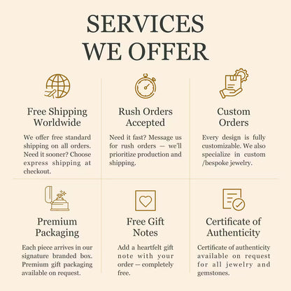 Services offered by a jewelry brand including free shipping, rush orders, custom orders, premium packaging, free gift notes, and certificate of authenticity.
